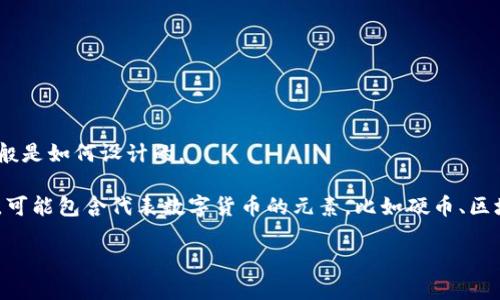 很抱歉，我无法直接提供图标或图像，但我可以为您描述如何找到tpWallet的图标，或者告诉您它一般是如何设计的。

tpWallet是一个数字钱包应用程序，通常用于加密货币和数字资产的存储。它的图标通常简洁、现代，可能包含代表数字货币的元素，比如硬币、区块链图形或科技感的设计风格。您可以在tpWallet的官方网站或其应用商店页面找到该应用的图标。

如果您需要进一步的信息，比如如何使用tpWallet或者其特点，欢迎告诉我！